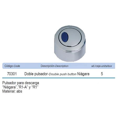 PRHIE PULSADOR DOBLE PARA DESCARGADOR NIAGARA  P7032039